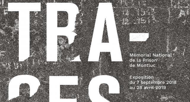Les traces - Histoire d'une prison, Montluc 1921-2010